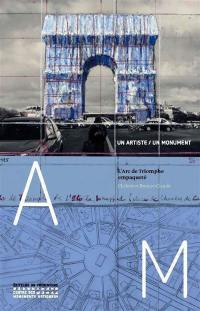 L'Arc de triomphe empaqueté : Christo and Jeanne-Claude