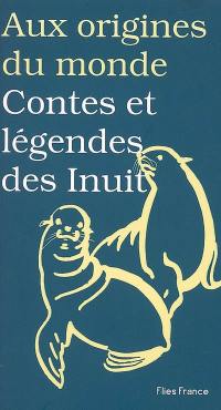 Contes et légendes des Inuit