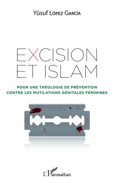 Excision et islam : pour une théologie de prévention contre les mutilations génitales féminines