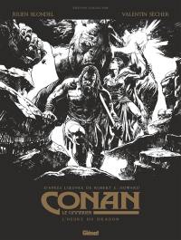 Conan le Cimmérien. L'heure du dragon