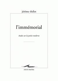 L'immémorial : études sur la poésie moderne
