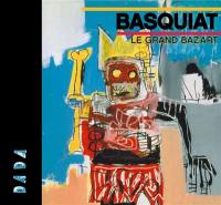 Basquiat : le grand baz'art