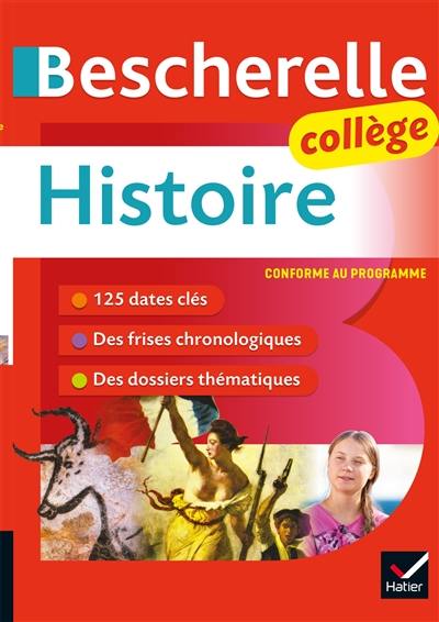 Bescherelle histoire collège : conforme au programme