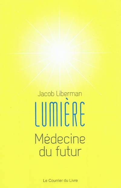 Lumière : médecine du futur