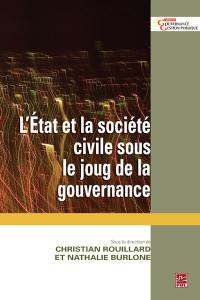 L'État et la société civile sous le joug de la gouvernance : innovation rhétorique ou changement paradigmatique?