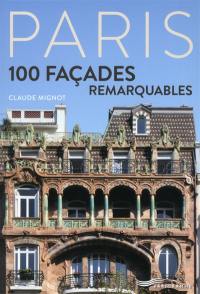 Paris, 100 façades remarquables