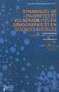Dynamiques de pauvretés et vulnérabilités en démographie et en sciences sociales
