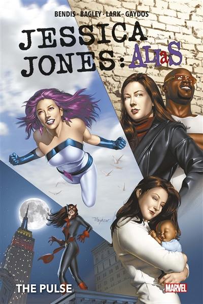 Jessica Jones : Alias. Vol. 3. The pulse