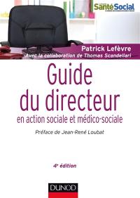 Guide du métier de directeur en action sociale et médico-sociale