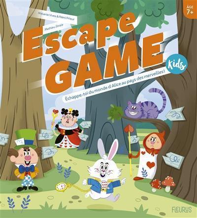 Escape game kids : échappe-toi du monde d'Alice au pays des merveilles !
