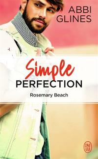 Rosemary Beach. Simple perfection