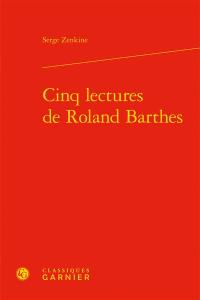 Cinq lectures de Roland Barthes