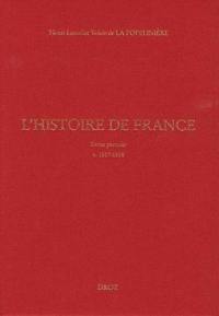 L'histoire de France. Vol. 1. 1517-1558
