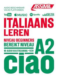 Italiaans leren : niveau beginners : bereikt niveau A2