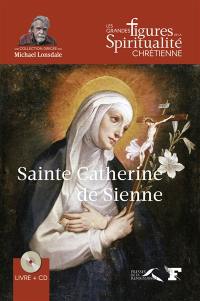 Sainte Catherine de Sienne : 1347-1380