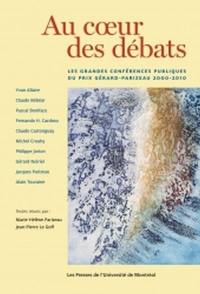 Au coeur des débats : grandes conférences publiques du prix Gérard-Parizeau 2000-2010