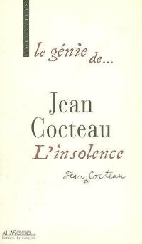 Cocteau, l'insolence