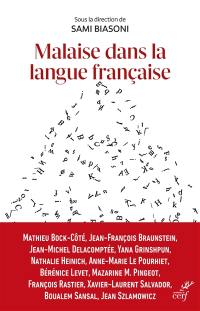 Malaise dans la langue française : promouvoir le français au temps de sa déconstruction