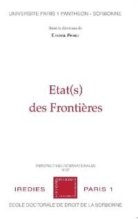 Etat(s) des frontières : actes des journées doctorales du 27 juin 2016