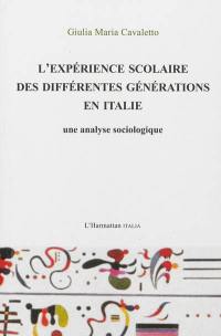 L'expérience scolaire des différentes générations en Italie : une analyse sociologique