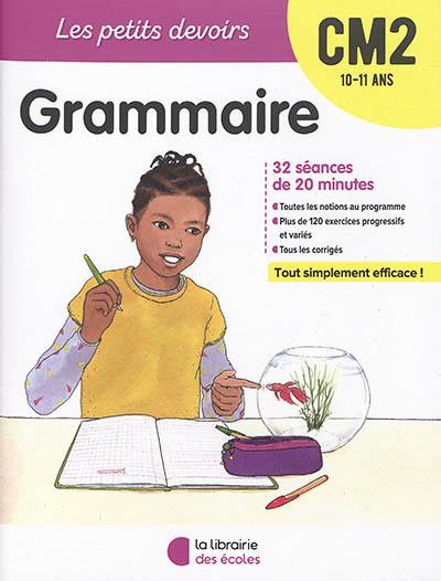 Grammaire : CM2, 10-11 ans : 32 séances de 20 minutes