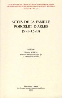 Actes de la famille Porcelet, 972-1320