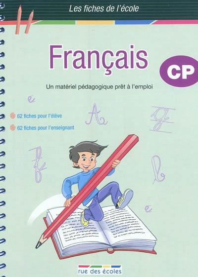 Français CP : un matériel pédagogique prêt à l'emploi