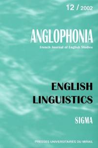 Anglophonia, n° 12. English linguistics
