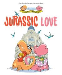 Les aventures de Pancrace et Dorimène. Vol. 1. Jurassic love
