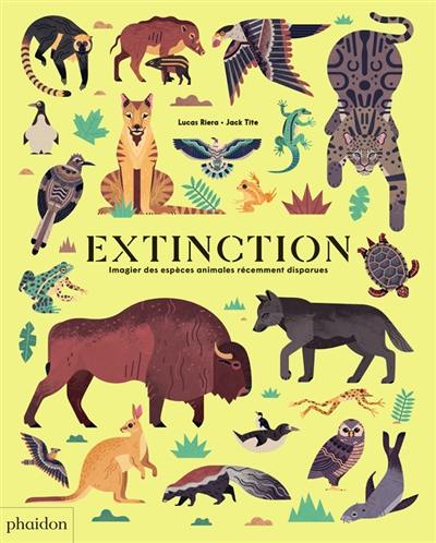 Extinction : imagier des espèces animales récemment disparues