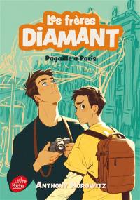 Les frères Diamant. Vol. 4. Pagaille à Paris : 4 enquêtes des frères Diamant