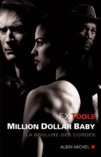 Million dollar baby : la brûlure des cordes