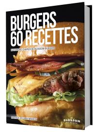 Burgers : 60 recettes