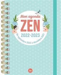 Mon agenda zen 2022-2023 : 1 an de de conseils et préceptes zen : de septembre 2022 à décembre 2023