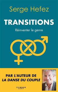 Transitions : réinventer le genre
