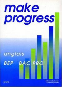 Make progress : anglais BEP, Bac pro