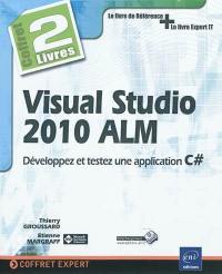Visual Studio 2010 ALM : développez et testez une application C # : coffret 2 livres