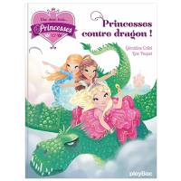 Une, deux, trois... Princesses. Vol. 1. Princesses contre dragons