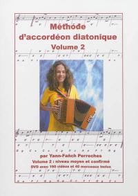 Méthode d'accordéon diatonique. Vol. 2. Niveau moyen et confirmé