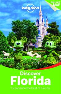 Discover Florida : experience the bost of Florida