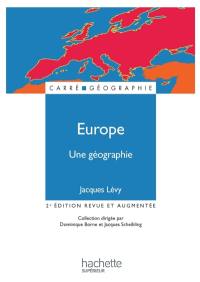 Europe, une géographie : la fabrique d'un continent