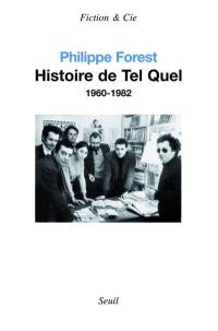 Histoire de Tel Quel : 1960-1982