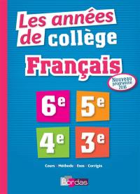 Français, les années de collège : 6e, 5e, 4e, 3e : nouveau programme 2016