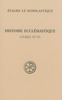 Histoire ecclésiastique. Vol. 2. Livres IV-VI