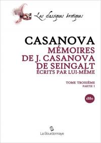 Mémoires de J. Casanova de Seingalt, écrits par lui-même. Vol. 3-1