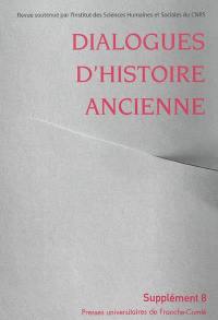 Dialogues d'histoire ancienne, supplément, n° 8. Discours politique et histoire dans l'Antiquité