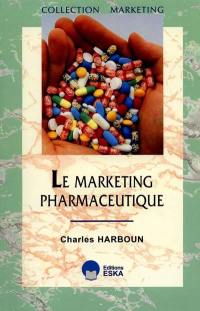 Le marketing pharmaceutique