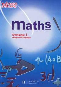 Mathématiques, terminale L, enseignement scientifique : fichier-guide de l'élève