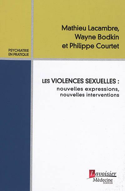 Les violences sexuelles : nouvelles expressions, nouvelles interventions