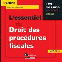 L'essentiel du droit des procédures fiscales : 2015-2016